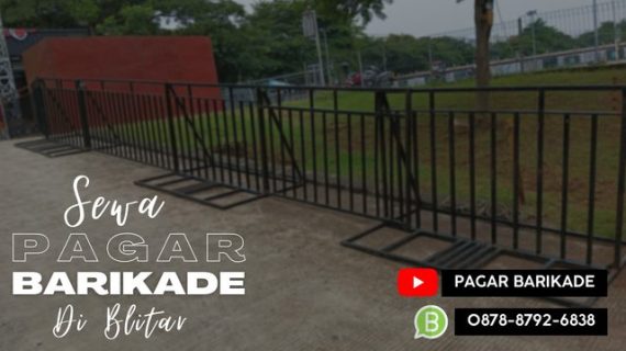 Sewa Pagar Barikade di Blitar 087887926838