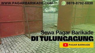 Sewa Pagar Barikade di Tulungagung 087887926838