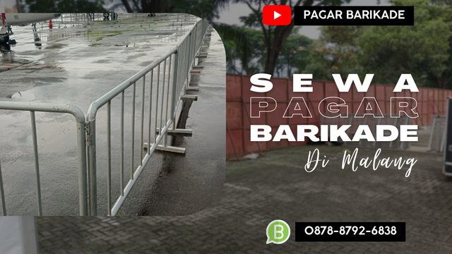 Sewa Pagar Barikade Di Malang 087887926838