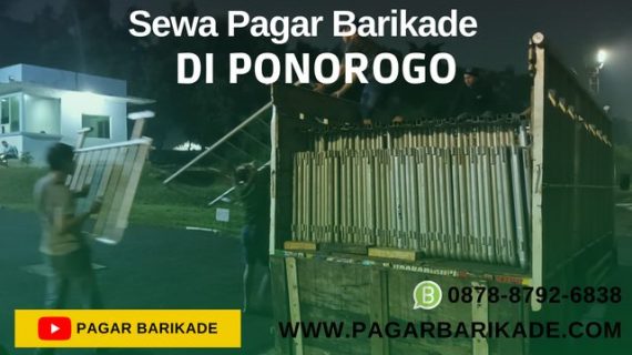 Sewa Pagar Barikade di Ponorogo 087887926838