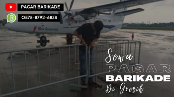 Sewa Pagar Barikade di Gresik 087887926838