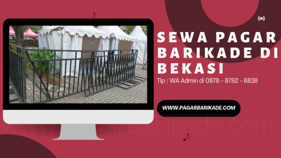 Sewa Pagar Barikade di Bekasi 087887926838