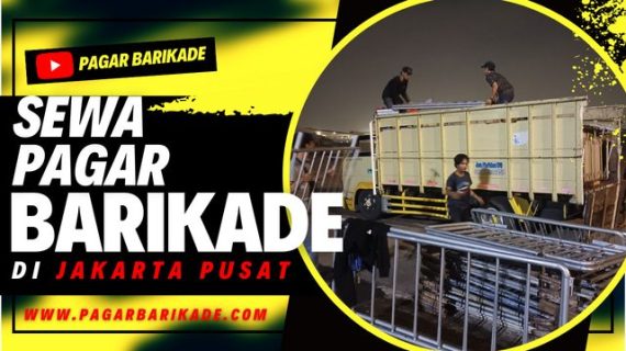Sewa Pagar Barikade di Jakarta Pusat 087887926838